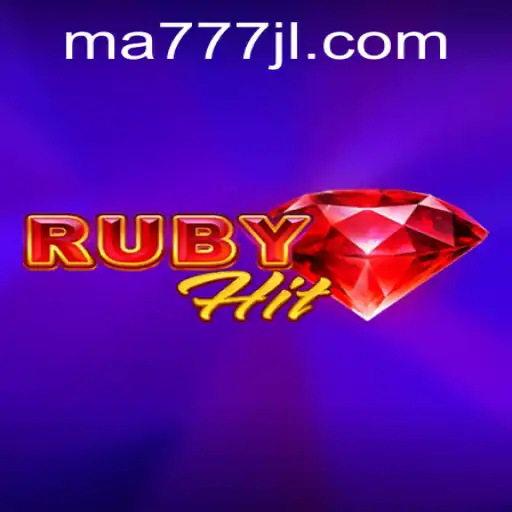 RubyHit: An Exciting Game Unveiling the World of MA777